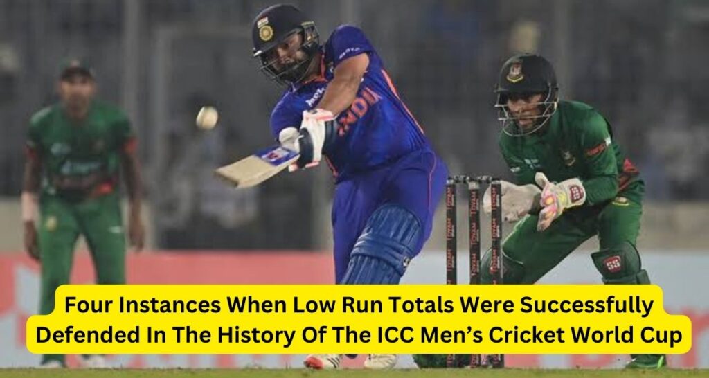 Four Instances When Low Run Totals Were Successfully Defended In The History Of The ICC Men’s Cricket World Cup